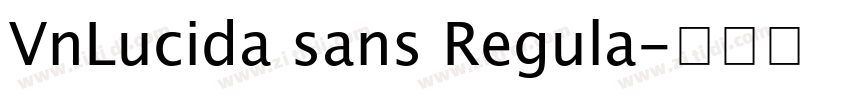 VnLucida sans Regula字体转换